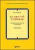 Le identit� corporee. Quando l'immagine di s� fa star male
