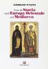 Note di storia dell'Europa orientale nel Medioevo