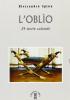 L' oblio. Ventiquattro storie coloniali