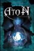 Aton. I cristalli del potere vol.1