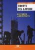 Diritto del lavoro. Per le Scuole superiori
