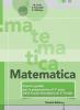 Matematica. Esercizi guidati per la preparazione al 1� anno della Scuola secondaria di 2� Grado