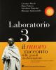 Il nuovo racconto delle grandi trasformazioni. Per le Scuole vol.3