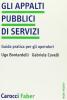 Gli appalti pubblici di servizi. Guida pratica per gli operatori