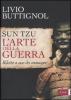 Sun Tzu. L'arte della guerra. Riletto a uso dei manager