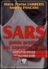 Sars. Guida pratica per saperne di pi�