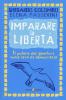Imparare la libert�. Il potere dei genitori come leva di democrazia