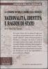 Nazionalit�, identit� e ragion di Stato. La cessione di Nizza e Savoia alla Francia. Riflessioni a 150 anni (1860-2010)
