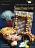 Come realizzare le vostre bomboniere
