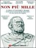 Non pi� Mille. Lo sbarco di Garibaldi a Marsala: storia di un monumento mai nato, di una memoria negata