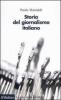Storia del giornalismo italiano. Dalle gazzette a Internet
