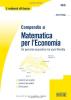 Compendio di matematica per l'economia. Un percorso esaustivo ma user-friendly