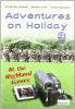 Adventures on holiday. Con CD. Per la Scuola elementare vol.4