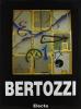 Bertozzi. Ediz. italiana e inglese