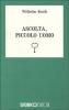 Ascolta, piccolo uomo
