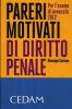 Pareri motivati di diritto penale. Per l'esame di avvocato 2012