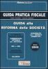 Guida alla riforma delle societ� 2005
