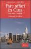 Fare affari in Cina. Tra miti e realt�