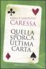 Quella sporca ultima carta