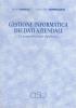 Gestione informatica dei dati aziendali. Complementi ed esercizi vol.1