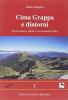 Cima Grappa e dintorni. Escursioni a piedi e in mountain bike