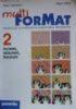 Multi ForMat. Moduli per la formazione matematica. Per il biennio vol.2
