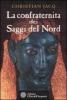 La confraternita dei saggi del Nord