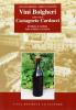 Vini Bolgheri e altri vini di Castagneto Carducci. Storia e guida tra vino e cucina