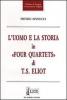L' uomo e la storia in �Four quartets� di T. S. Eliot