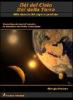 D�i del cielo, d�i della terra. Alla ricerca del sapere perduto