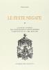 Le feste negate. Le feste napoletane tra paganesimo e cristianesimo. I loro fasti, il loro declino