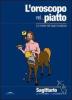 L' oroscopo nel... piatto. Le ricette dei segni zodiacali. Sagittario