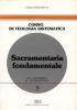 Sacramentaria fondamentale. Dal �mysterion� al �sacramentum�