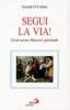 Segui la via! Ges� nostro maestro spirituale
