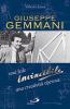 Giuseppe Gemmani. Una fede invincibile, una creativit� operosa