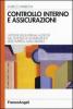 Controllo interno e assicurazioni. L'attivit� dell'internal auditor nel sistema di governance delle imprese assicuratrici