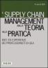 Il supply chain management dalla teoria alla pratica. Idee ed esperienze dei professionisti di GEA