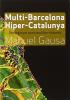 Multi-Barcellona, hiper-Catalogna. Sistole e diastole per una nuova geo urbanistica