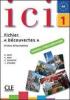 Ici. Cahier d'exercices. Fichier D�couvertes. Con CD Audio. Per le Scuole superiori vol.1