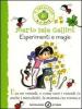 Esperimenti e magie