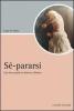 S�-pararsi. Una breve guida al distacco affettivo