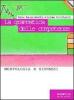 La grammatica delle competenze. Morfologia e sintassi. Per le Scuole superiori. Con CD-ROM