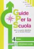 Guide per la scuola. Area antropologico-sociale. Per la 4� classe elementare