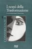I nomi della trasformazione. Convergenze vol.3