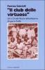 Il club delle virtuose. UDI e CIF nelle Marche dall'antifascismo alla guerra fredda