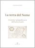 La terra del nome. Ecostoria e geografia sacra dell'antico Israele