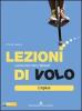 Lezioni di volo. Epica. Con espansione online. Per le Scuole superiori