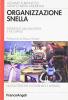 Organizzazione snella. Esperienze nell'industria e nei servizi