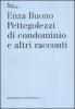Pettegolezzi di condominio e altri racconti