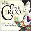 Storia del circo. Dagli acrobati egizi al Cirque du Soleil